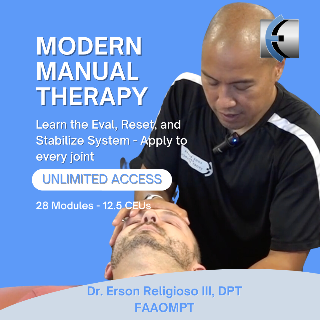 Modern Manual Therapy: The Eclectic Approach to UQ and LQ Assessment and Treatment Online Seminar